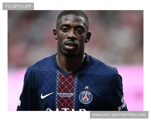 登贝莱与巴黎续约谈判进展积极，年薪1800万欧元